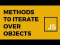 Methods To Iterate Over JavaScript Objects
