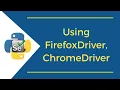 Using FirefoxDriver ChromeDriver Selenium with Python Tutorial