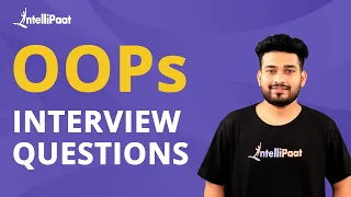 Download OOPs Interview Questions | Object-Oriented Programming Interview Questions And Answers | Intellipaat MP3