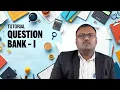 Tutorial Question Bank I by Mr G Viswanath