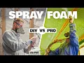 DIY Spray Foam Insulation VS Pros - Was it worth it Costs Lessons Learned
