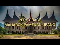 Download Lagu PEPY GRACE — MAHAROK PAMENAN URANG
