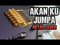 Download Lagu COVER SESSION : Akan Ku Jumpa (Azfar) - by Alan2rock