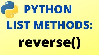 Python reverse List Method - TUTORIAL