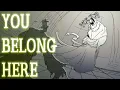 YOU BELONG HERE mortal escapism