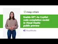Enable GPT-4o Copilot code completion model in Visual Studio