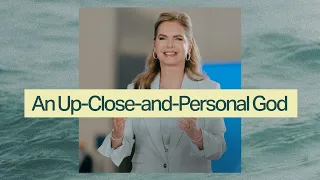 An Up Close and Personal God | Victoria Osteen