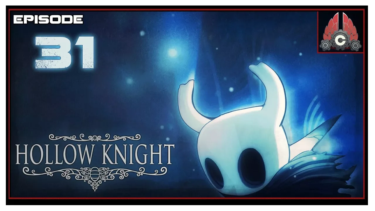 Let's Play Hollow Knight With CohhCarnage - Episode 31