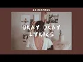 Download Lagu okay okay - alessia cara lyric // LEMONMIILK