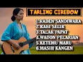 Lagu LAGU TARLING - TARLING CIREBONAN PALING HITS SEPANJANG MASA