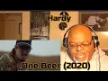 Started With Some Alcohol - Hardy - One Beer (2020) 1st Time Reaction