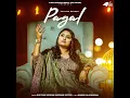 pagal (feat. Kamma Alachauria)