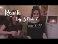 Reach - S Club 7 cover | Orla Gartland and dodie