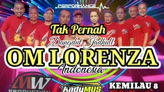tak pernah om lorenza dangdut jadul 