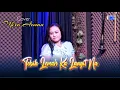Download Lagu Tebih lemah ka langit na - Mira Arman ( Cover )
