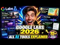 Google Labs 2026 Every AI Tool Explained Full Tour