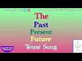 The Tenses Song (Past, Present & Future)