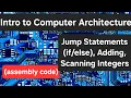 Intro to Computer Architecture Lab3 Jump Statements Adding Scanning Integers