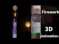 HOW THE AERIAL SHELL FIREWORKS WORK PROFESSIONAL FIREWORKS 3D ANIMATION LEARN FROM THE BASE