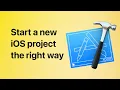 The beginner s guide to setting up an iOS project