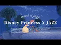 Download Lagu Playlist | Disney Princess, Jazz