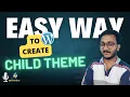How To Create A Child Theme in WordPress Without Plugin Like Pro 2024