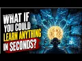 What If You Could Download Knowledge Instantly