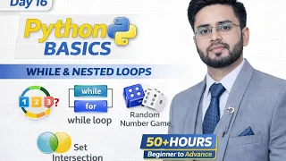 Python Complete Tutorial in Hindi Free 2026 Day 16 Python While Loop Nested Loops Game Logic