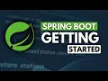 Getting Started with Spring Boot Create Your First Project from Scratch