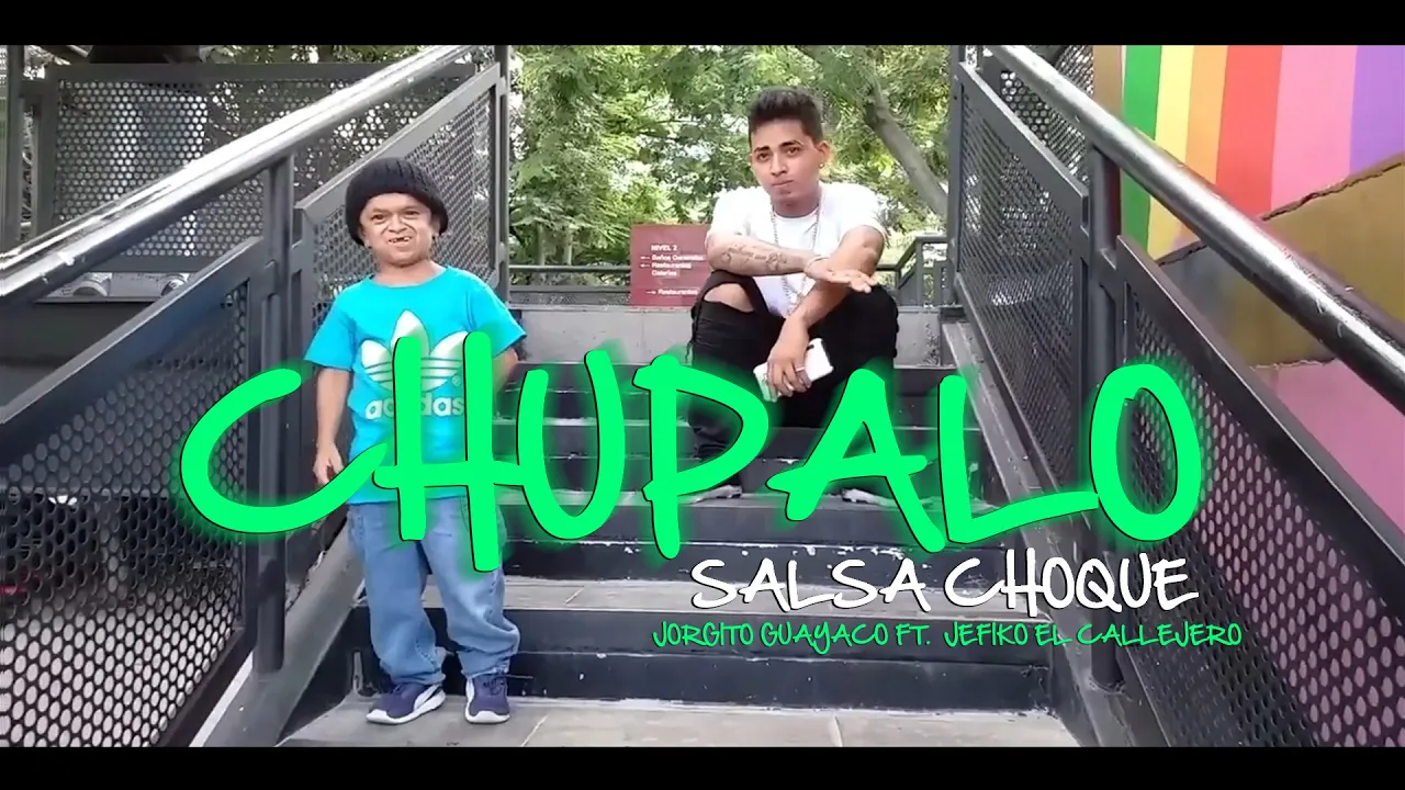 CHUPALO SALSA CHOQUE - Jorgito El Guayaco /Jefiko El Callejero / Dj Angel Herrera / Vídeo Oficial