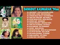 Lagu DANGDUT KASMARAN '90an | RITA S, RHOMA IRAMA, CICI PARAMIDA, EVIE TAMALA