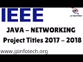 Java Networking Project Titles 2017 2018 IEEE Networking Projects in Java