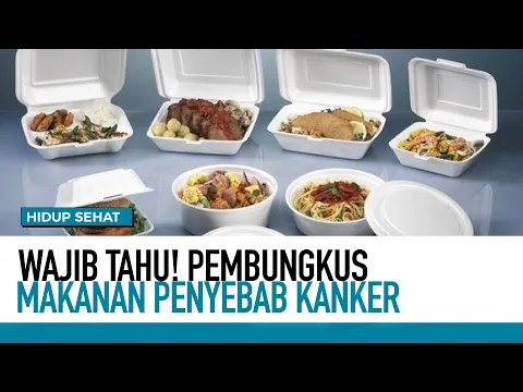 Kenali Pembungkus Makanan Penyebab Kanker