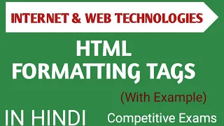 Html Formatting Tags in Internet Web Technologies in Hindi