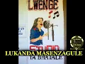 Download Lagu LUKANDA  MASENZAGULE   UFUNGUZI WA NGOMA  Prod by Lwenge Studio