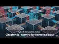 NumPy for Numerical Data - Tutorial Lecture 5