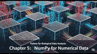NumPy for Numerical Data - Tutorial Lecture 5