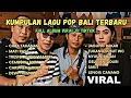 Download Lagu KUMPULAN LAGU POP BALI TERBARU 2025 | LAGU BALI VIRAL DI TIKTOK