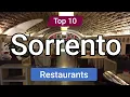Top 10 Restaurants to Visit in Sorrento Italy - English