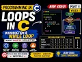 Programming in C Loops in C while Loop Explained for Beginners GXEST204 KTU BTECH CSE 2024