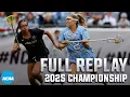 North Carolina vs Northwestern 2025 NCAA DI women s lacrosse championship FULL REPLAY