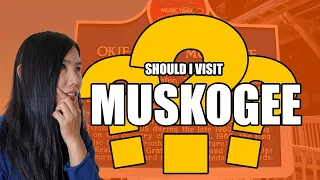 Should you visit Muskogee