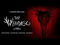 Download Lagu THE WENDIGO | Official Horror Trailer
