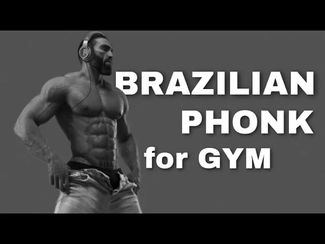 Download MP3 BRAZILIAN PHONK MIX for GYM / Фонк / 2023