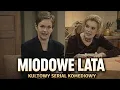 Lagu Miodowe Lata | Pełny Odcinek | Kultowy Polski Serial Komediowy | Najlepsze Sceny
