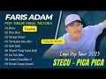 Lagu STECU | Faris Adam | Juan Reza - PICA PICA | NYONG TIMUR || LAGU POP TIMUR VIRAL TIKTOK 2025