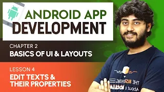 Basics of Android Chapter 2 L4 EditTexts and their properties