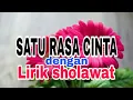 Download Lagu SATU RASA CINTA versi sholawat QOBAR
