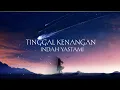 Download Lagu INDAH YASTAMI - TINGGAL KENANGAN | LIRIK LAGU INDONESIA