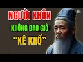 Download Lagu CỔ NHÂN DẠY – Người KHÔN không bao giờ KỂ KHỔ